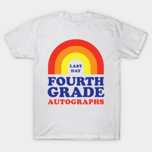 Last Day of School Autograph Fourth Grade Signing Rainbow T-Shirt